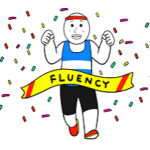 How should you try to be fluent in English?